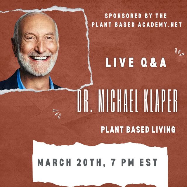 Dr. Michael Klaper - Live Q&A - Plant Based Living