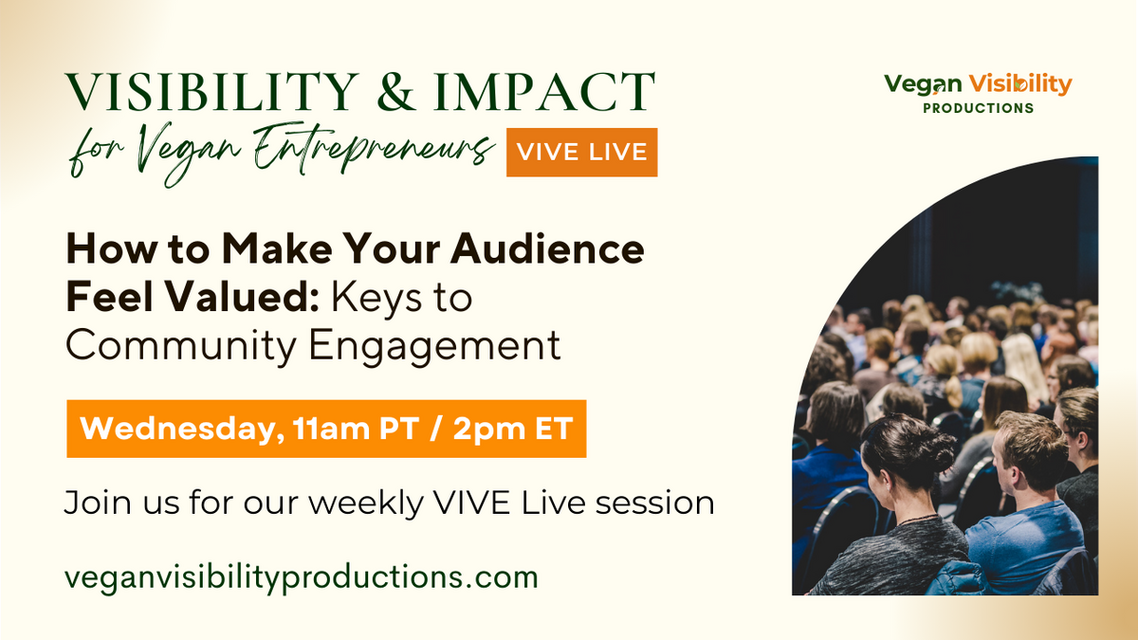 How to Make Your Audience Feel Valued: Keys to Community Engagement (10/30/24 11am PT/2pm ET)