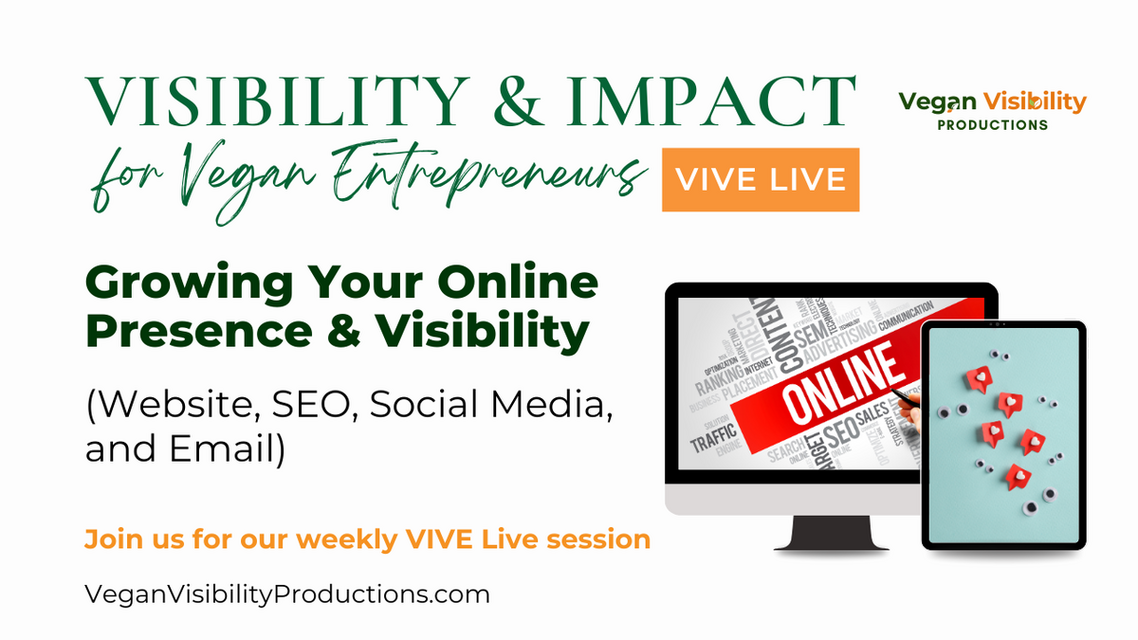 Growing Your Online Presence & Visibility (Website, SEO, Social Media, and Email) (2/12,2025, 11am PT / 2pm ET)