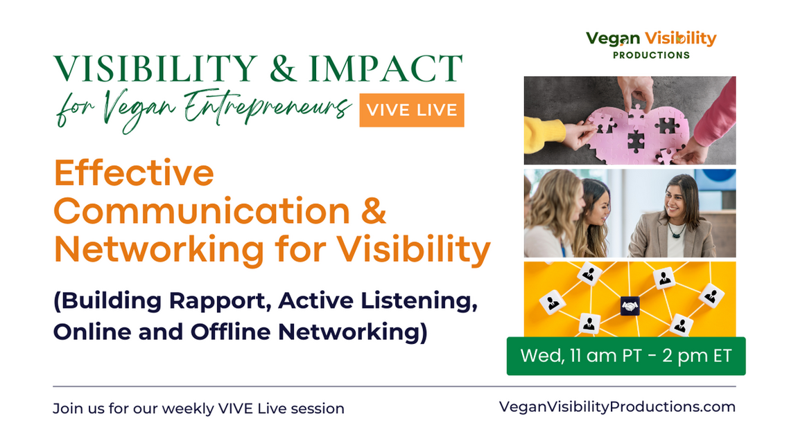 Effective Communication & Networking for Visibility (Building Rapport, Active Listening, Online and Offline Networking) (2/26/2025, 11am PT / 2pm ET)