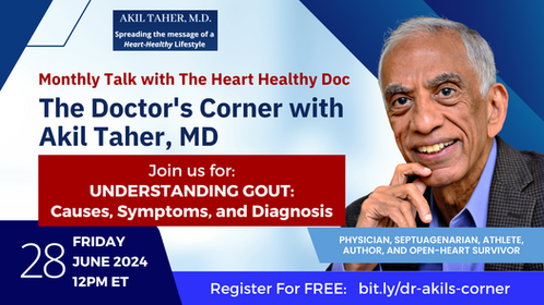 Talk with the Heart Healthy Doc - Akil Taher, MD - GOUT